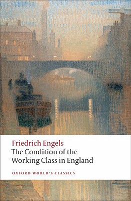 预订 【】The Condition of the Working Class in England