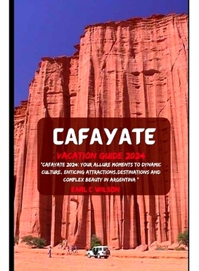 预订 Cafayate Vacation Guide 2024: 