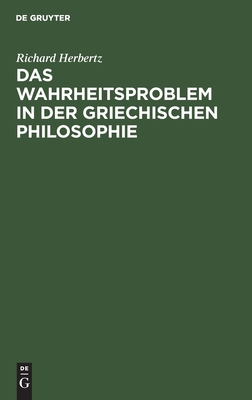 【预订】Das Wahrheitsproblem in der griechischen Philosophie 9783111094038