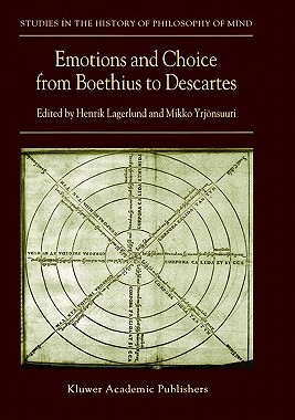 预订 Emotions and Choice from Boethius to Descartes