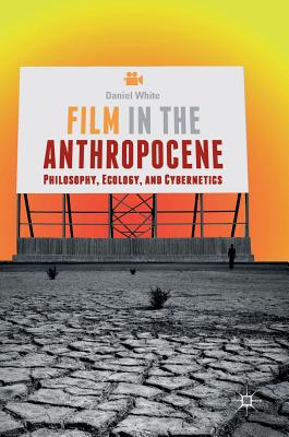 【预订】Film in the Anthropocene