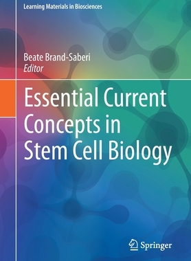 【预订】Essential Current Concepts in Stem Cell Biology