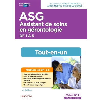 预订 ASG, assistant de soins en gérontologie, DF 1 à 5 : tout-en-un : préparation complète pour réussir sa formatio