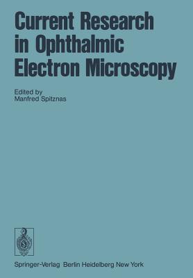 【预订】Current Research in Ophthalmic Electron Microscopy
