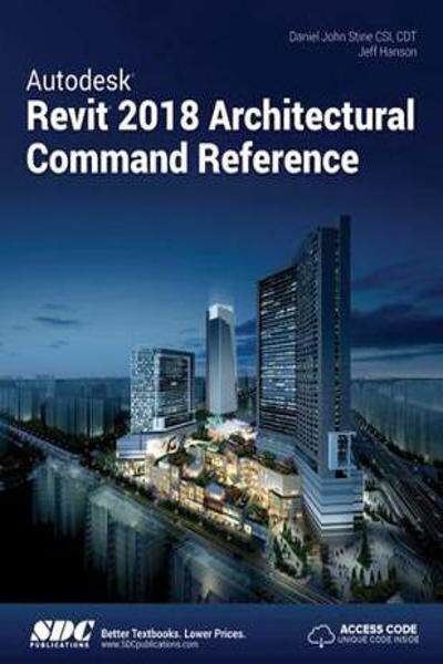 [预订]Autodesk Revit 2018 Architectural Command Reference 9781630570965