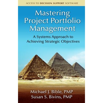 预订 MASTERING PROJECT PORTFOLIO MANAGEMENT: A Systems Approach to Achieving Strategic Objectives: 9781604270662