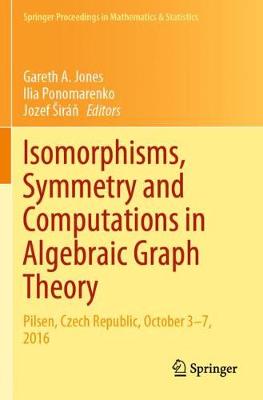 【预订】Isomorphisms, Symmetry and Computations in Algebraic Graph Theory