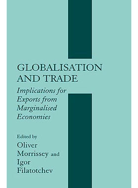 预订 Globalisation and Trade: Implications for Exports from Marginalised Economies 全球化与贸易：边界经济的出口意义: 978