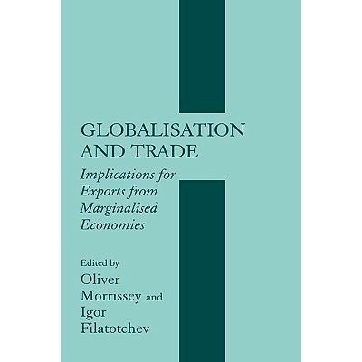 预订 Globalisation and Trade: Implications for Exports from Marginalised Economies 全球化与贸易：边界经济的出口意义: 978