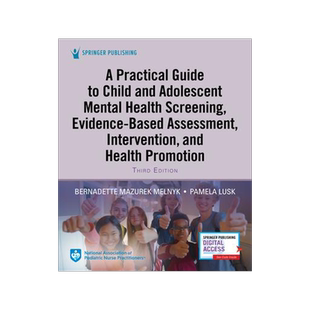 [预订]A Practical Guide to Child and Adolescent Mental Health Screening, Evidence-Based Assessment, Interv 9780826167262