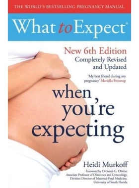预订 What to Expect When You’re Expecting 6th Edition 怀孕时应该期待什么（第 6 版）: 9781398537897