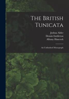 [预订]The British Tunicata: An Unfinished Monograph 9781017836172