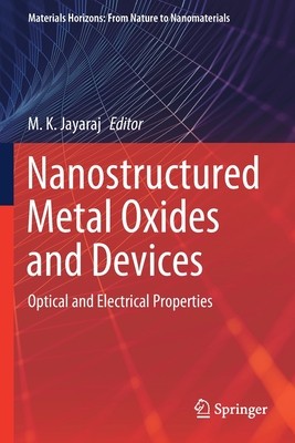 【预订】Nanostructured Metal Oxides and Devices