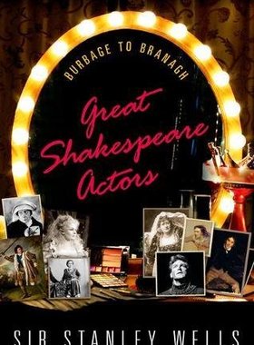 【预订】Great Shakespeare Actors