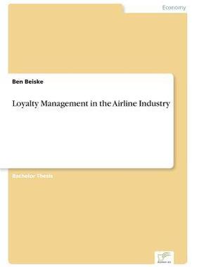 [预订]Loyalty Management in the Airline Industry 9783838654645
