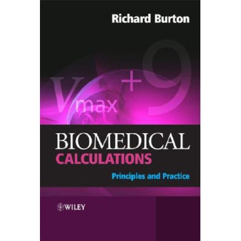 预订 Biomedical Calculations - Principles And Practice 生物医学计算：原理和实践: 9780470519103