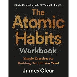 预售 掌控习惯工作手册 原子习惯 英文原版 The Atomic Habits Workbook: Official Companion to the #1 Worldwide Bestseller