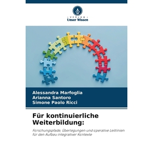 预订 Für kontinuierliche Weiterbildung:: Forschungspfade, Überlegungen und operative Leitlinien für den Aufbau integr