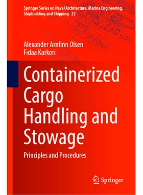 预订 Containerized Cargo Handling and Stowage: Principles and Procedures 集装箱货物装卸与积载：原则与程序: 9783031633287