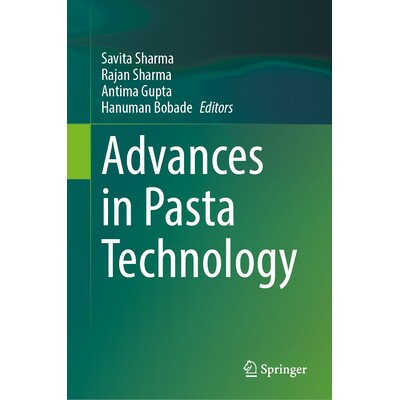 预订 Advances in Pasta Technology 意大利面食技术的新进展 9783031844966