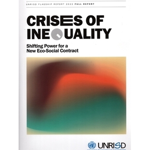 Eco UNRISD Inequality Crises Report social New Shifting Contract for 2022 Flagship 预订 联合国社会发展研究 Power