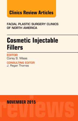 【预订】Cosmetic Injectable Fillers, An Issue of Facial Plastic Surgery Clinics of North America