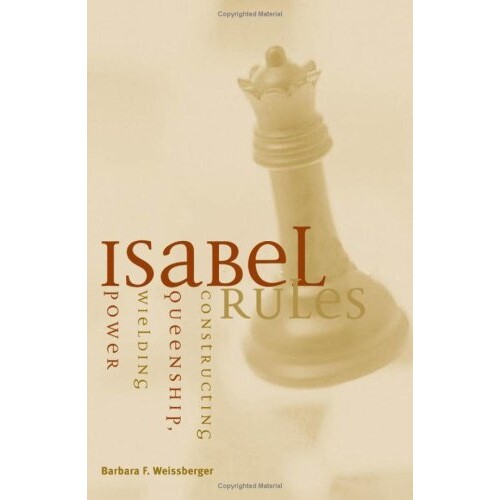 预订 Isabel Rules: Constructing Queenship, Wielding Power: 9780816641642