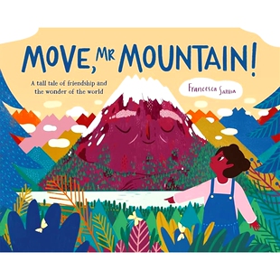 现货 大山先生,让一让!Francesca Sanna 插画绘本 Move, Mr Mountain! 英文原版