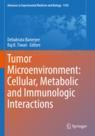[预订]Tumor Microenvironment: Cellular, Metabolic and Immunologic Interactions