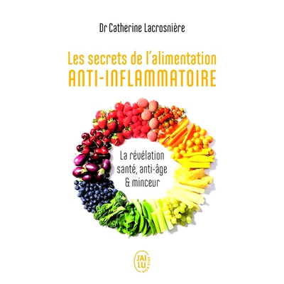 预订 Les secrets de l’alimentation anti-inflammatoire : la révélation santé, anti-âge & minceur 抗炎饮食的秘密：健