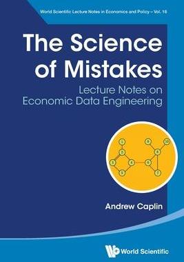 [预订]Science of Mistakes, The: Lecture Notes on Economic Data Engineering 9789811282737