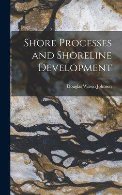 [预订]Shore Processes and Shoreline Development 9781018385990
