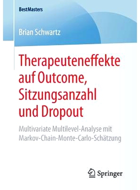 预订 Therapeuteneffekte auf Outcome, Sitzungsanzahl und Dropout: Multivariate Multilevel-Analyse mit Markov-Chain-Monte-
