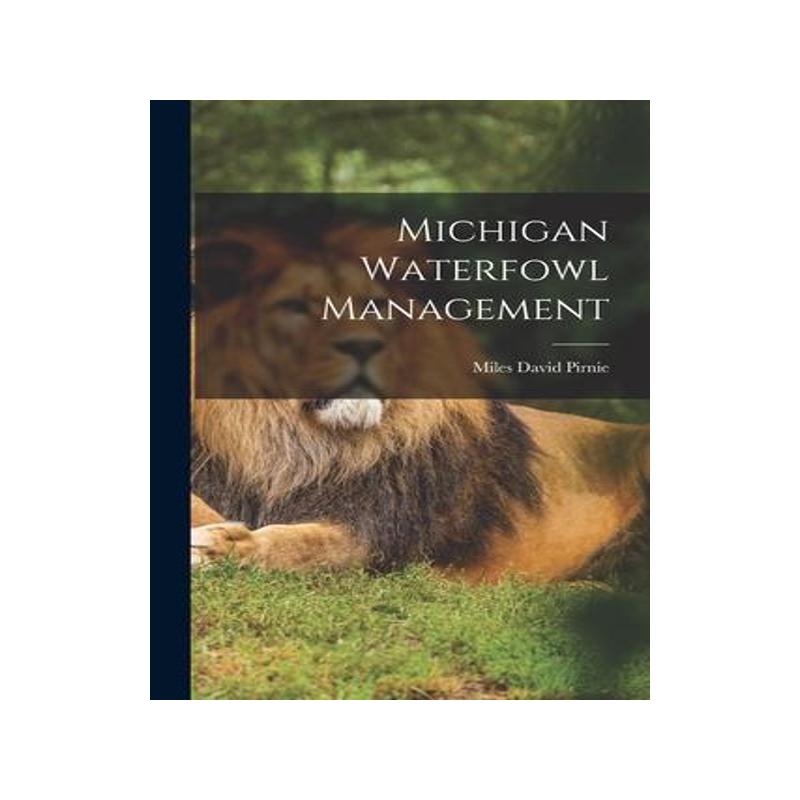 [预订]Michigan Waterfowl Management 9781014744401
