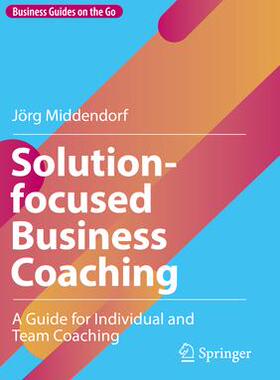 [预订]Solution-focused Business Coaching 9783031077029