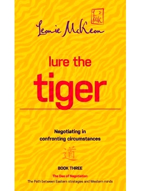 预订 Lure the Tiger: Negotiating in confronting circumstances: The Path between Eastern strategies and Western minds: 97
