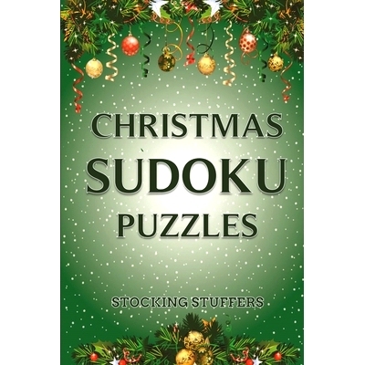 预订 Christmas Sudoku Puzzles - Stocking Stuffers: Sudoku Puzzle Book for Adults, Teens and Seniors - Easy to Hard with