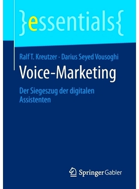 预订 Voice-Marketing: Der Siegeszug der digitalen Assistenten: 9783658294731