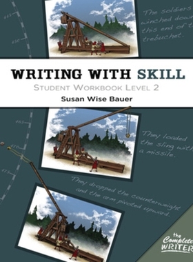 预订 Writing With Skill, Level 2: Student Workbook 技能写作，2级：学生练习册: 9781933339610