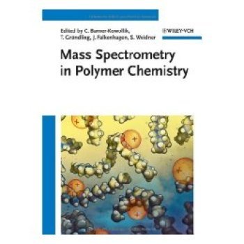 【预订】Mass Spectrometry in Polymer Chemistry
