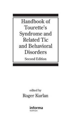 【预订】Handbook of Tourette’s Syndrome and Related Tic and Behavioral Disorders, Second Edition