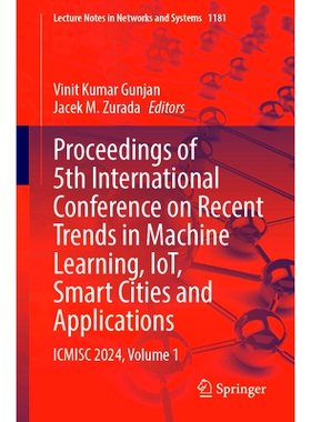 预订 Proceedings of 5th International Conference on Recent Trends in Machine Learning, IoT, Smart Cities and Application