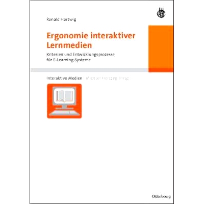 预订 Ergonomie interaktiver Lernmedien: Kriterien und Entwicklungsprozesse für E-Learning-Systeme: 9783486584684