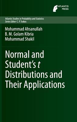 【预订】Normal and Student´s t Distributions and Their Applications
