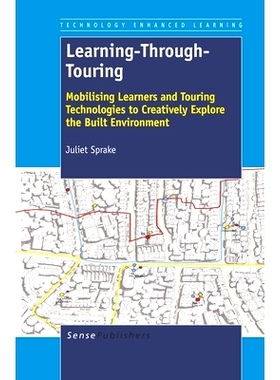预订 Learning-Through-Touring: Mobilising Learners and Touring Technologies to Creatively Explore the Built Environment