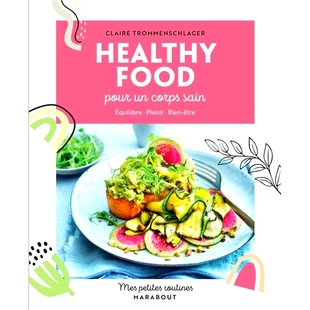 预订 Healthy food pour un corps sain : équilibre, plaisir, bien-être 健康食品促进健康身体：平衡、愉悦、幸福: 978250117