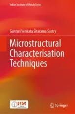 【预订】Microstructural Characterisation Techniques 9789811935084