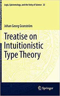 【预订】Treatise on Intuitionistic Type Theory 9789400717350