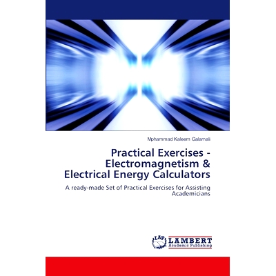 预订 Practical Exercises - Electromagnetism & Electrical Energy Calculators: 9786207639212