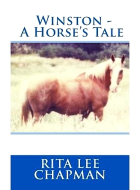 预订 Winston - A Horse’s Tale: 9781490368962